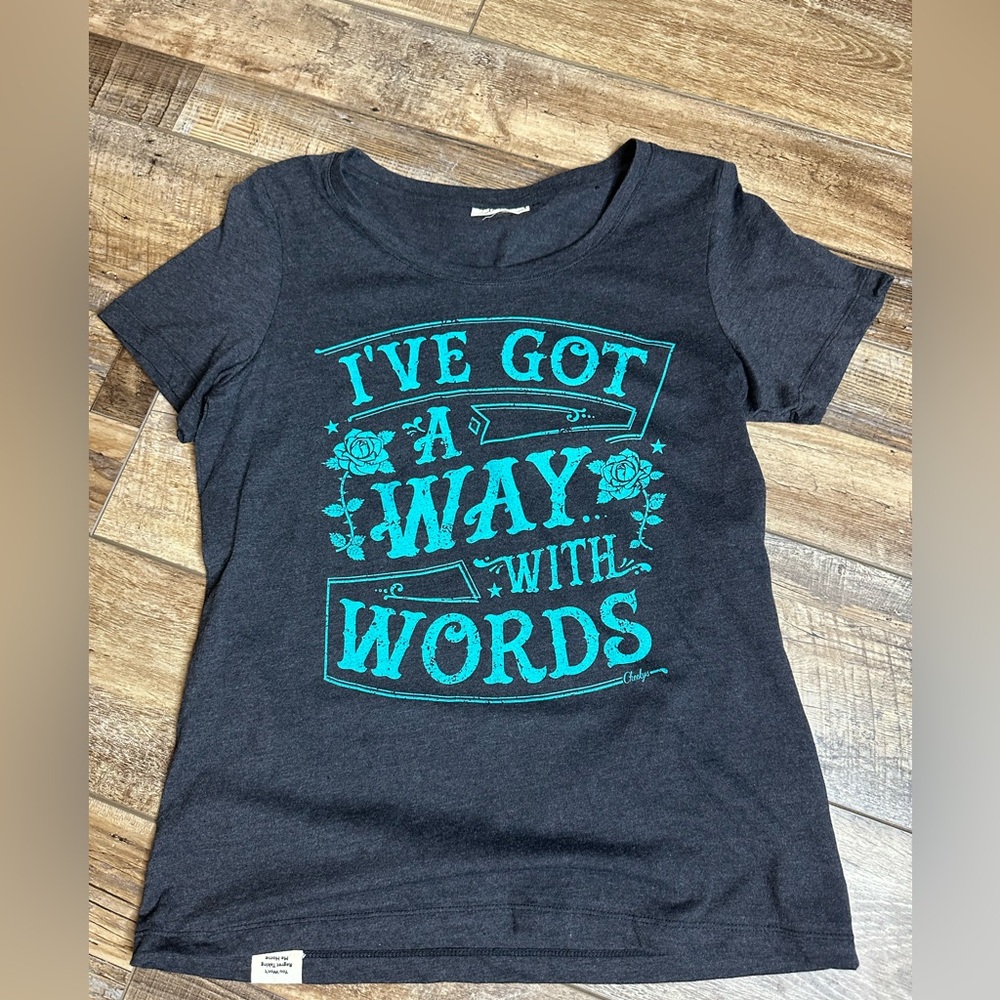 Cheekys Tee “I’ve got a way with words “